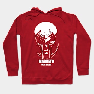 Comic' book - magneto was right Hoodie